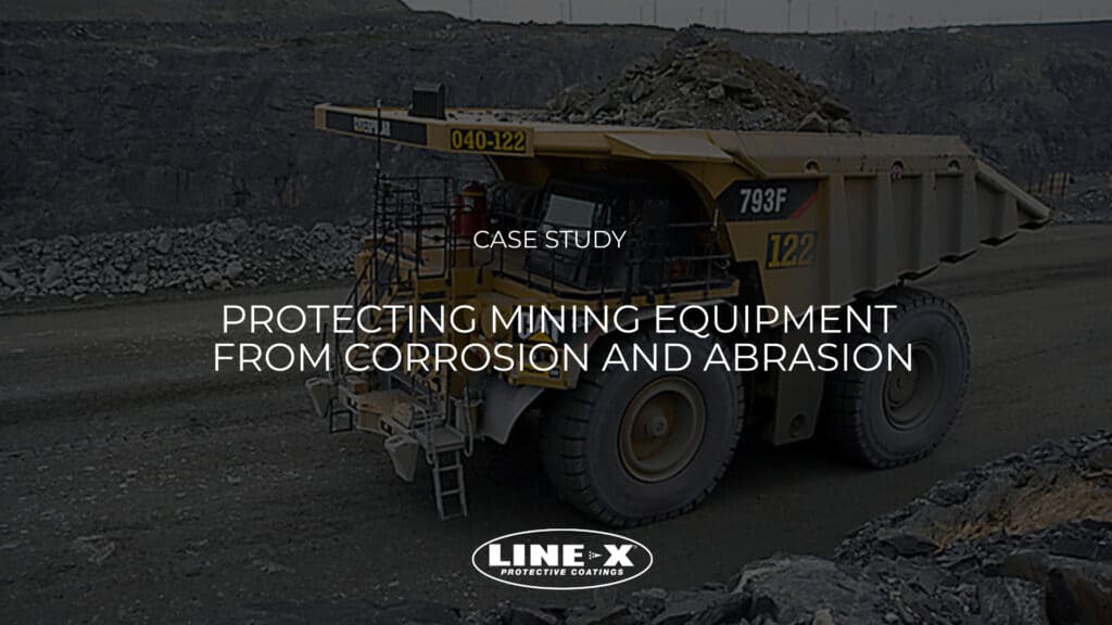 PROTECTING MINING EQUIPMENT FROM CORROSION AND ABRASION